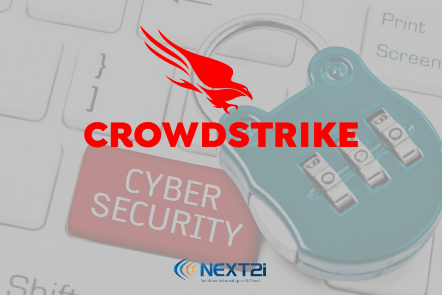 Article cybersécurité Crowdstrike partenaire NEXT2i